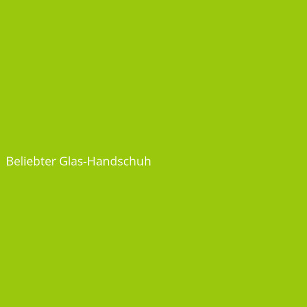 Beliebter Glas-Handschuh