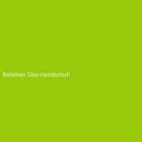 Beliebter Glas-Handschuh