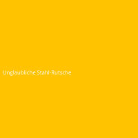 Unglaubliche Stahl-Rutsche