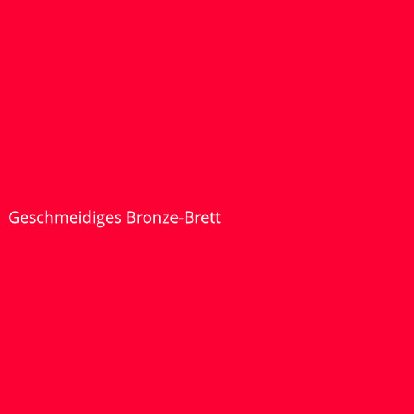 Geschmeidiges Bronze-Brett