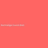 Reichhaltiges Gummi-Brett