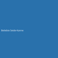Beliebte Seide-Kanne